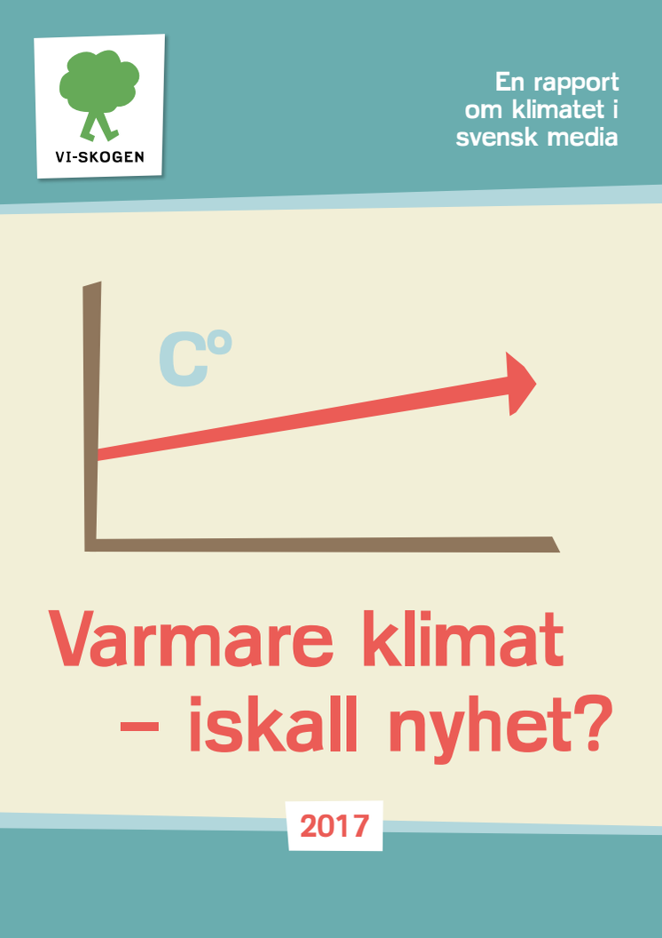 Vi-skogens rapport Varmare klimat - iskall nyhet