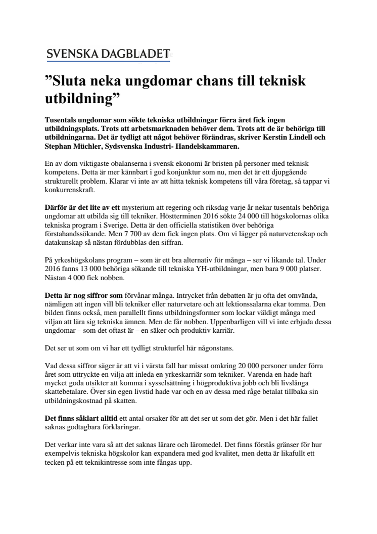 ”Sluta neka ungdomar chans till teknisk utbildning”