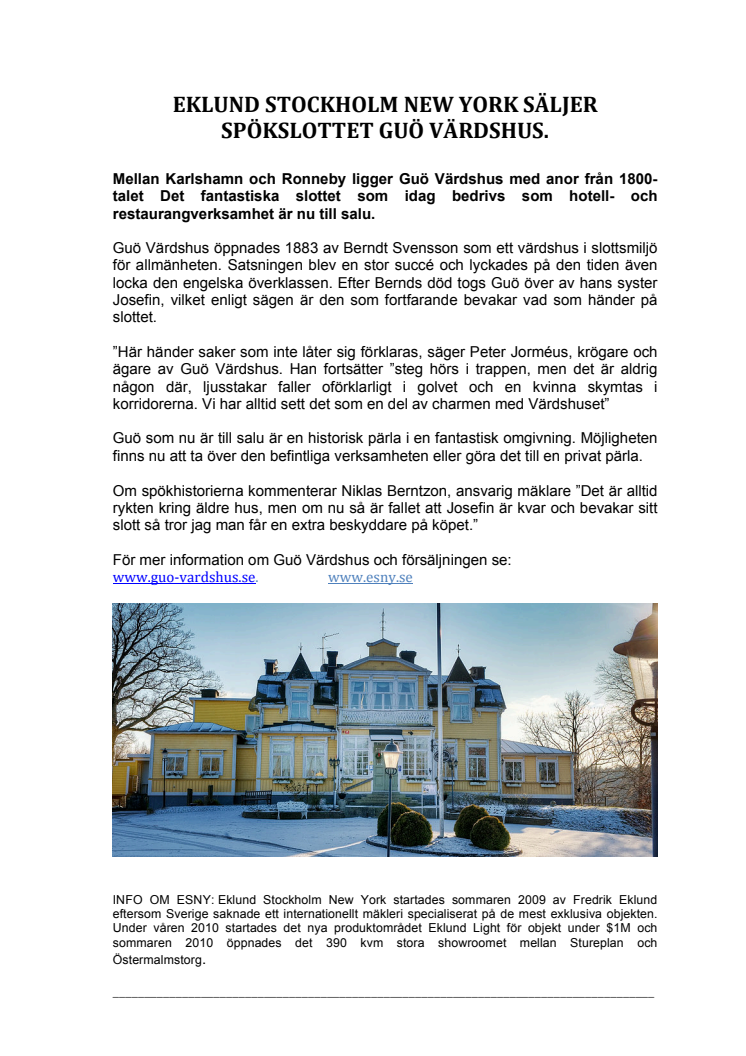 EKLUND STOCKHOLM NEW YORK SÄLJER SPÖKSLOTTET GUÖ VÄRDSHUS.