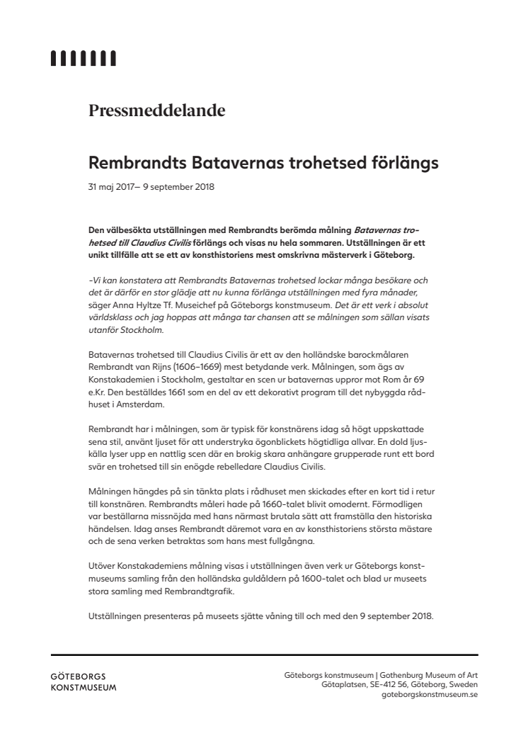 Utställningen Rembrandts Batavernas trohetsed på Göteborgs konstmuseum förlängs till 9 september