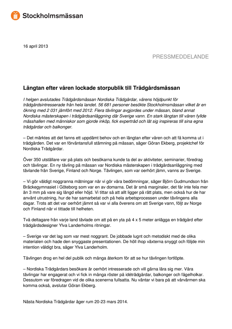 Längtan efter våren lockade storpublik till Trädgårdsmässan