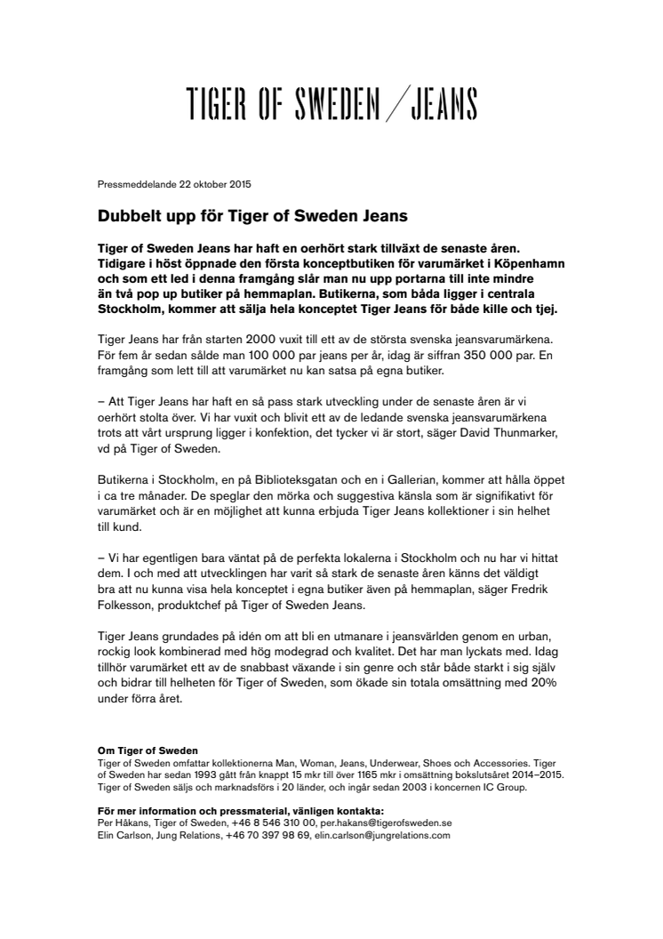  Dubbelt upp för Tiger of Sweden Jeans