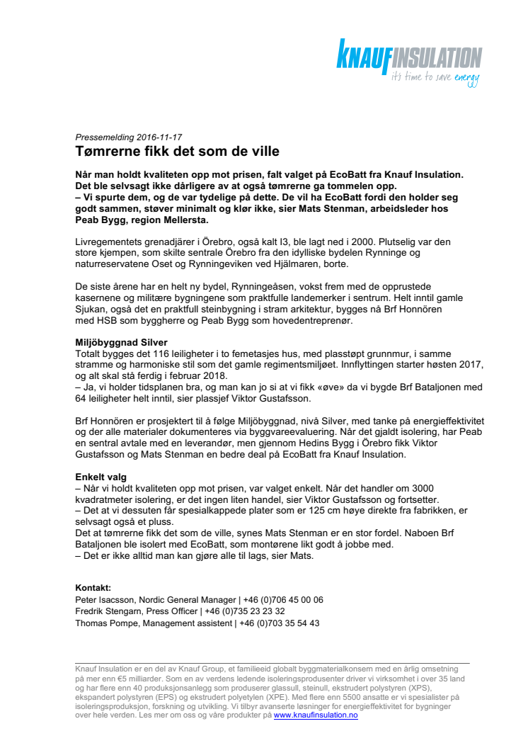 Historie: Tømrerne fikk det som de ville