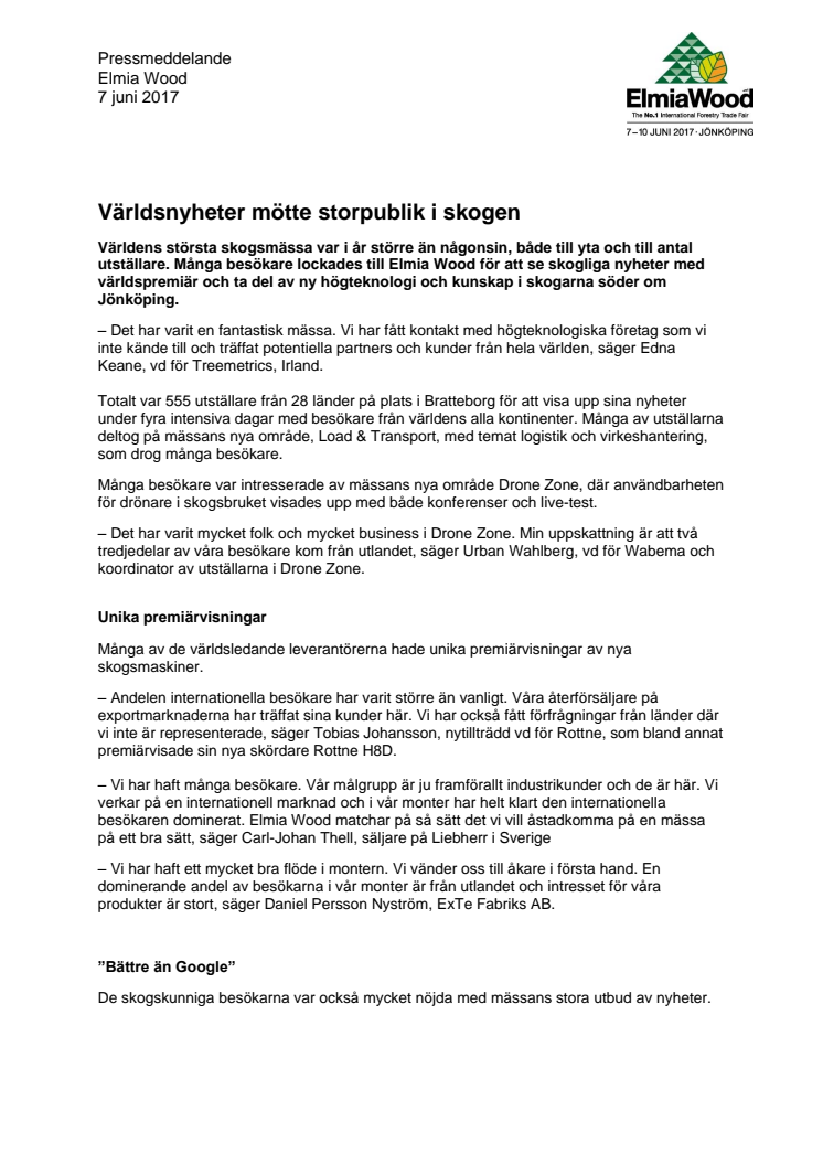 Världsnyheter mötte storpublik i skogen