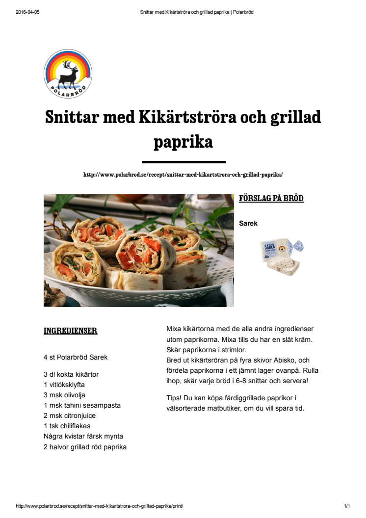 Snittar med kikärtsröra och grillad paprika