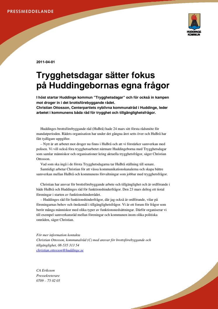 Trygghetsdagar med fokus på Huddingebornas egna frågor