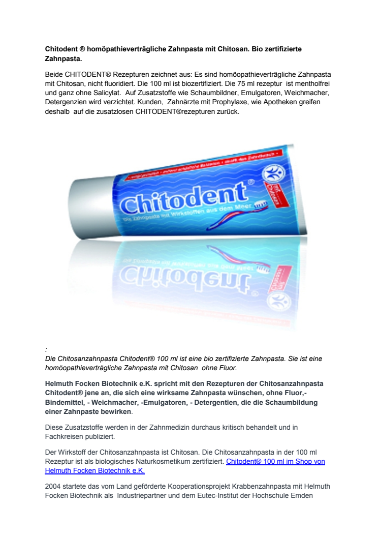 Chitodent ® homöpathieverträgliche Zahnpasta mit Chitosan. Biozertifizierte Zahnpasta.