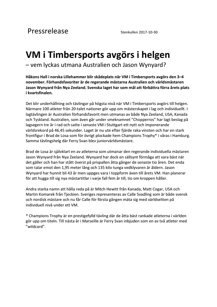 VM i Timbersports avgörs i helgen – vem lyckas utmana Australien och Jason Wynyard?