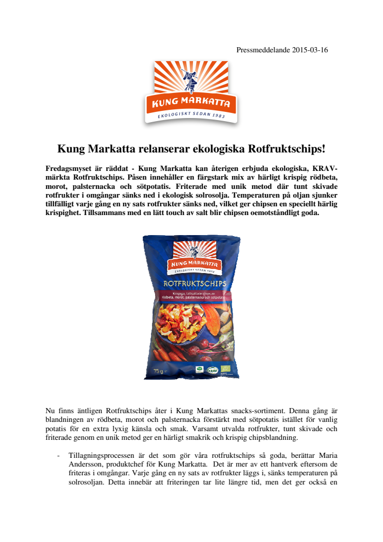 Kung Markatta relanserar ekologiska Rotfruktschips!