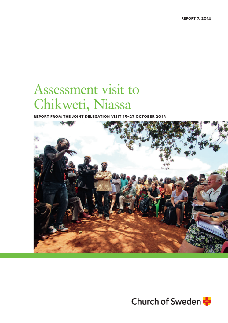 Report from an assessment visit to Chikweti, Niassa with a joint delegation visit 2013.