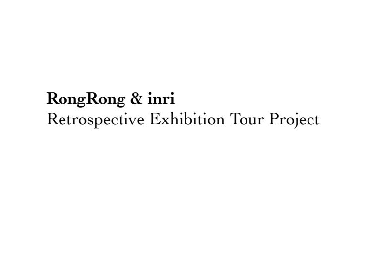 RongRong & inri Exhibition Tour information