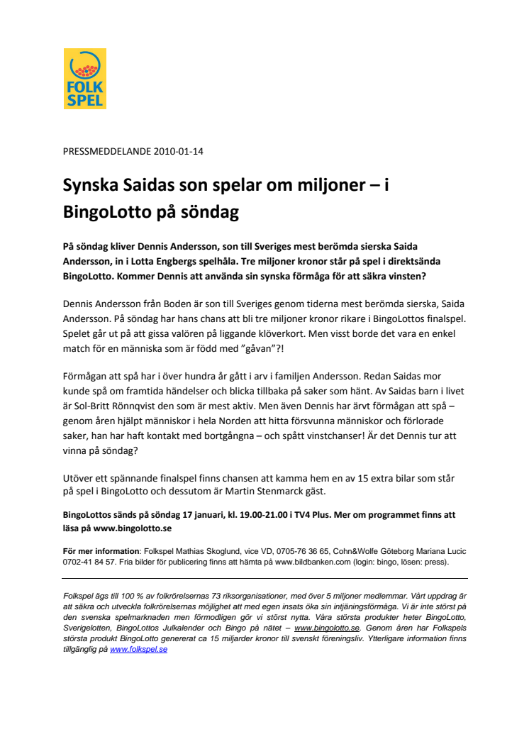 Synska Saidas son spelar om miljoner – i BingoLotto på söndag