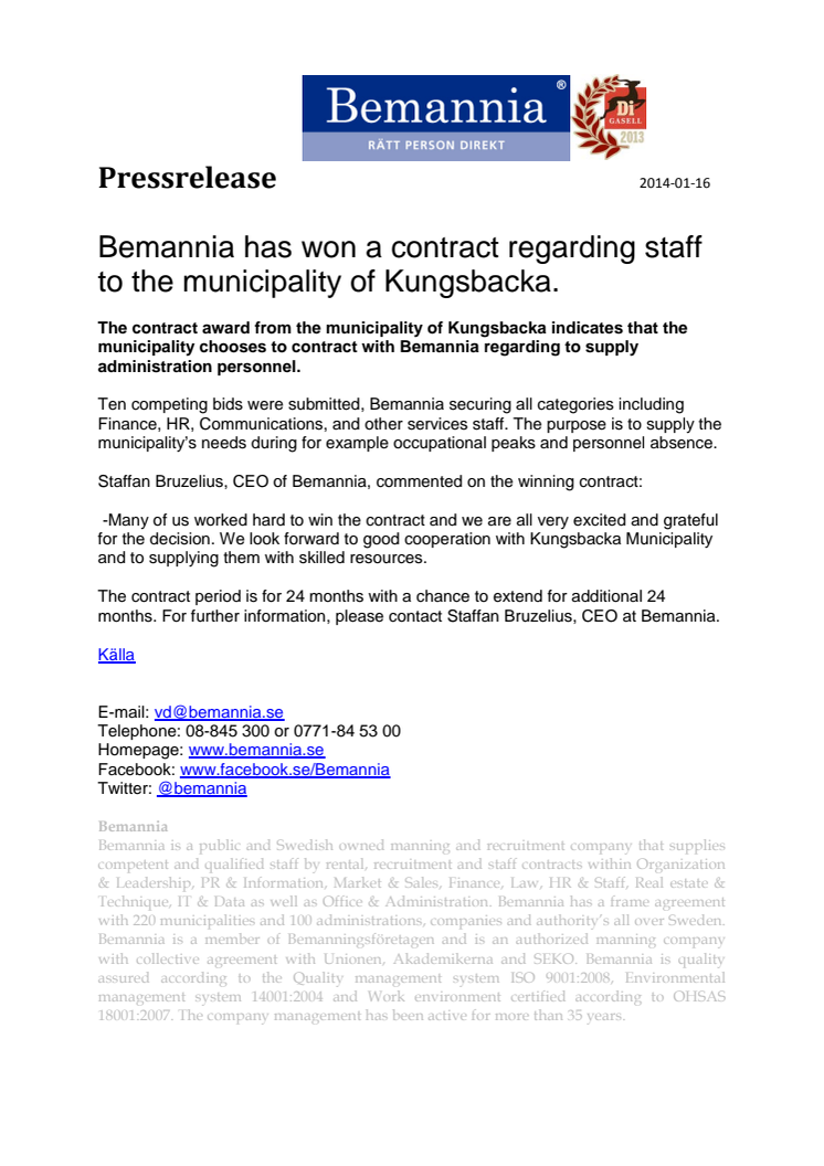 Bemannia has won a contract regarding staff to the municipality of Kungsbacka. 