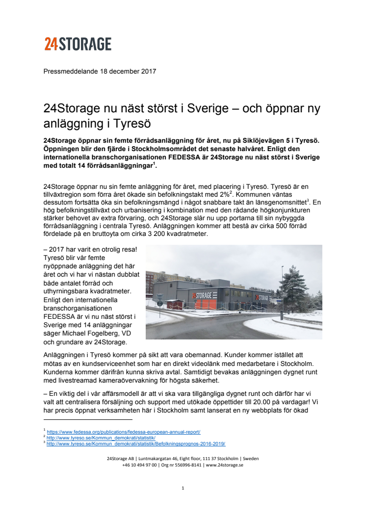 24Storage nu näst störst i Sverige – och öppnar ny anläggning i Tyresö 
