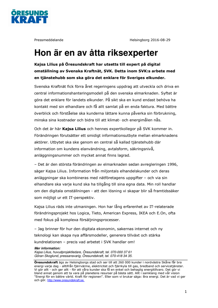 Hon är en av åtta riksexperter