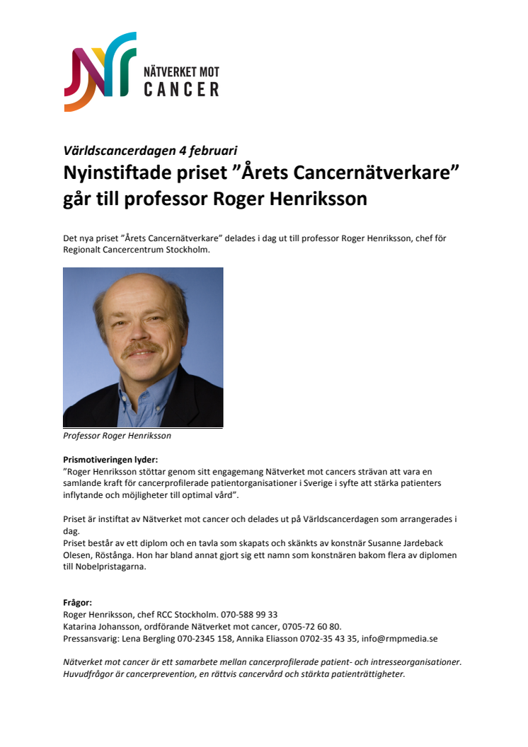 Nyinstiftade priset ”Årets Cancernätverkare” går till professor Roger Henriksson