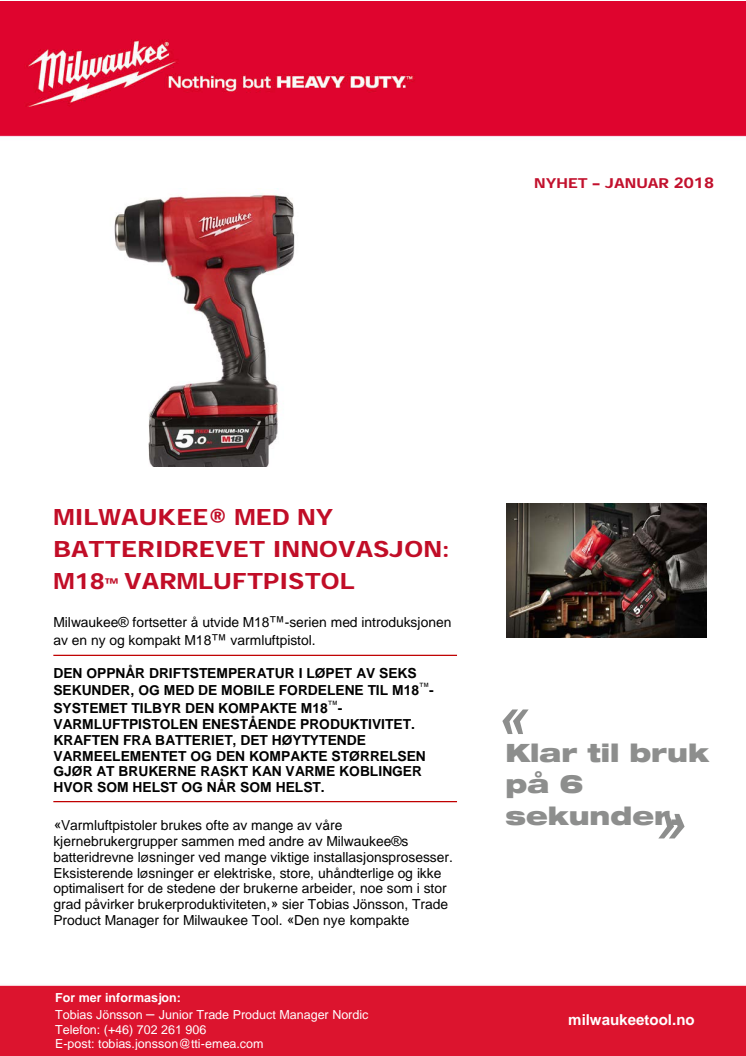 MILWAUKEE® MED NY BATTERIDREVET INNOVASJON: M18™ VARMLUFTPISTOL