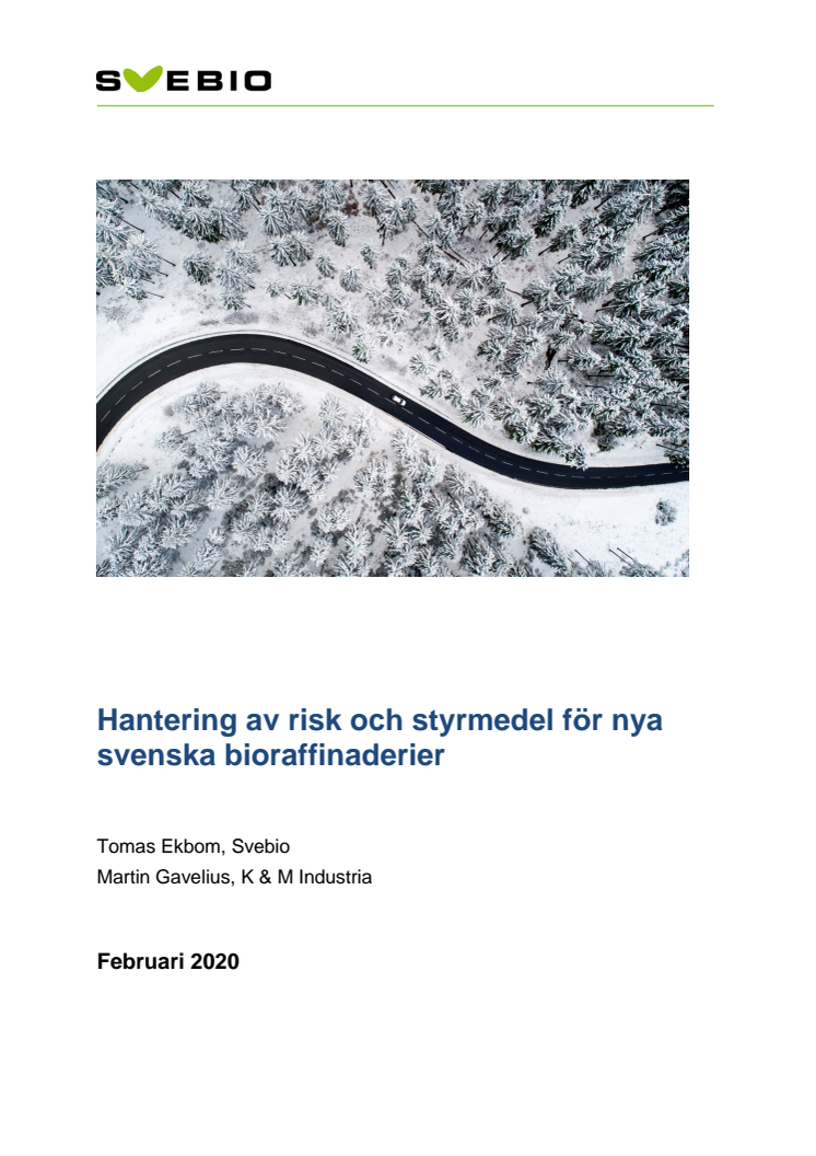 Rapport: Hantering av risk och styrmedel för nya svenska bioraffinaderier