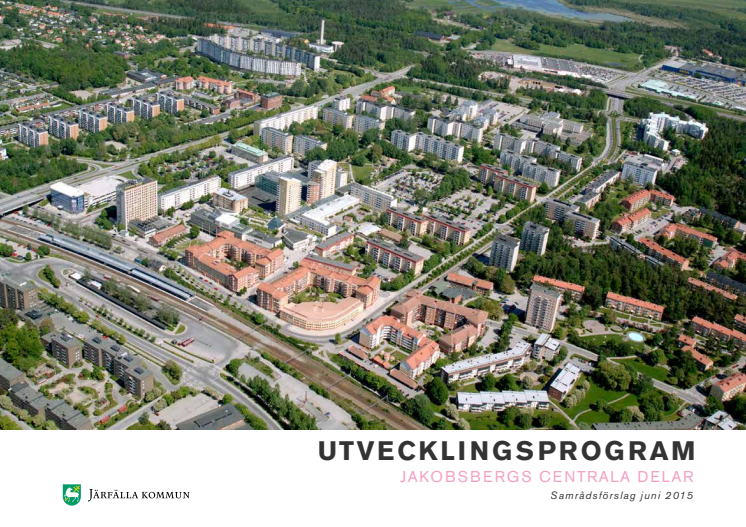 Utvecklingsprogram för Jakobsbergs centrala delar