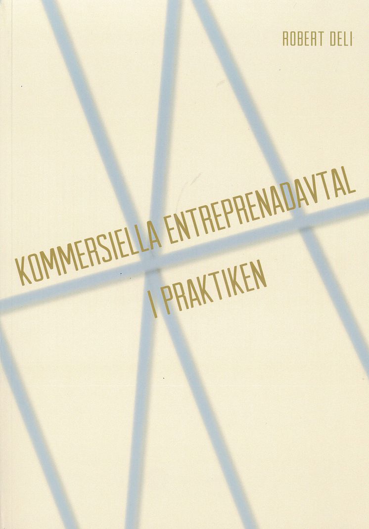 Kommersiella entreprenadavtal i praktiken