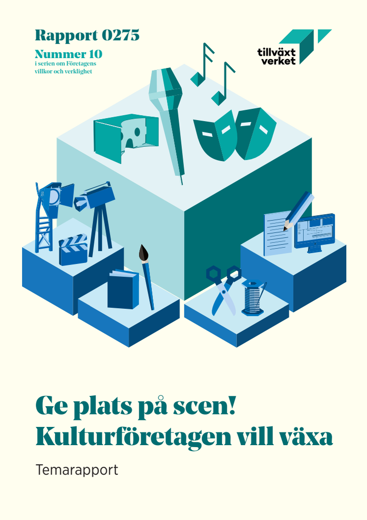 Ge plats på scen! Kulturföretagen vill växa Rapport 2019