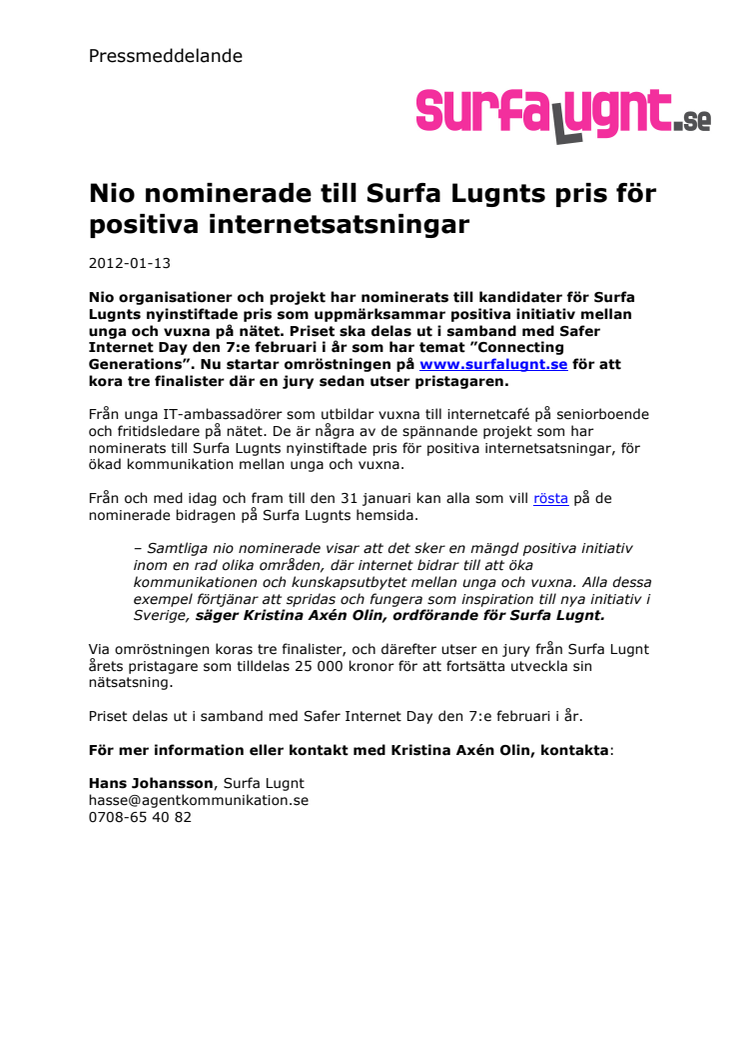 Nio nominerade till Surfa Lugnts pris för positiva internetsatsningar