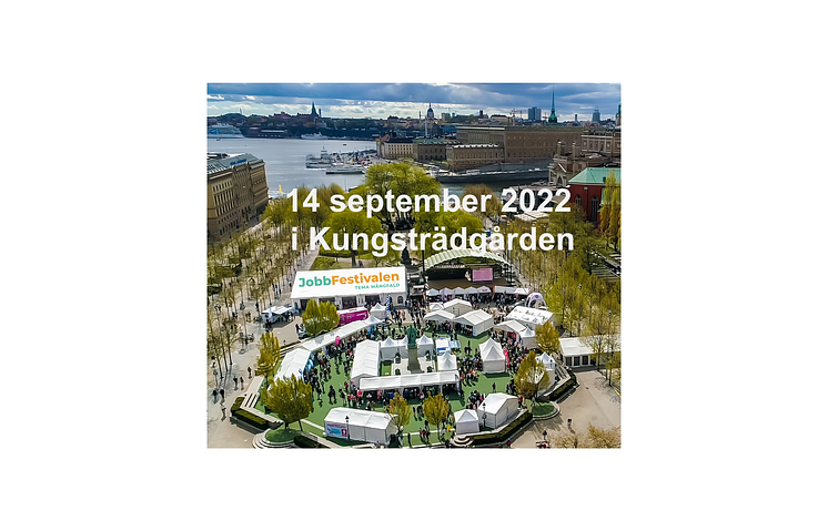 Jobbfestivalen 14 september  2022 i Kungsträdgården