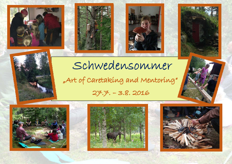 Art of Caretaking and Mentoring 27.07.-03.08.2016