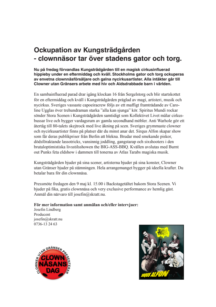 Ockupation av Kungsträdgården - clownnäsans dag tar över Stockholms gator och torg. 