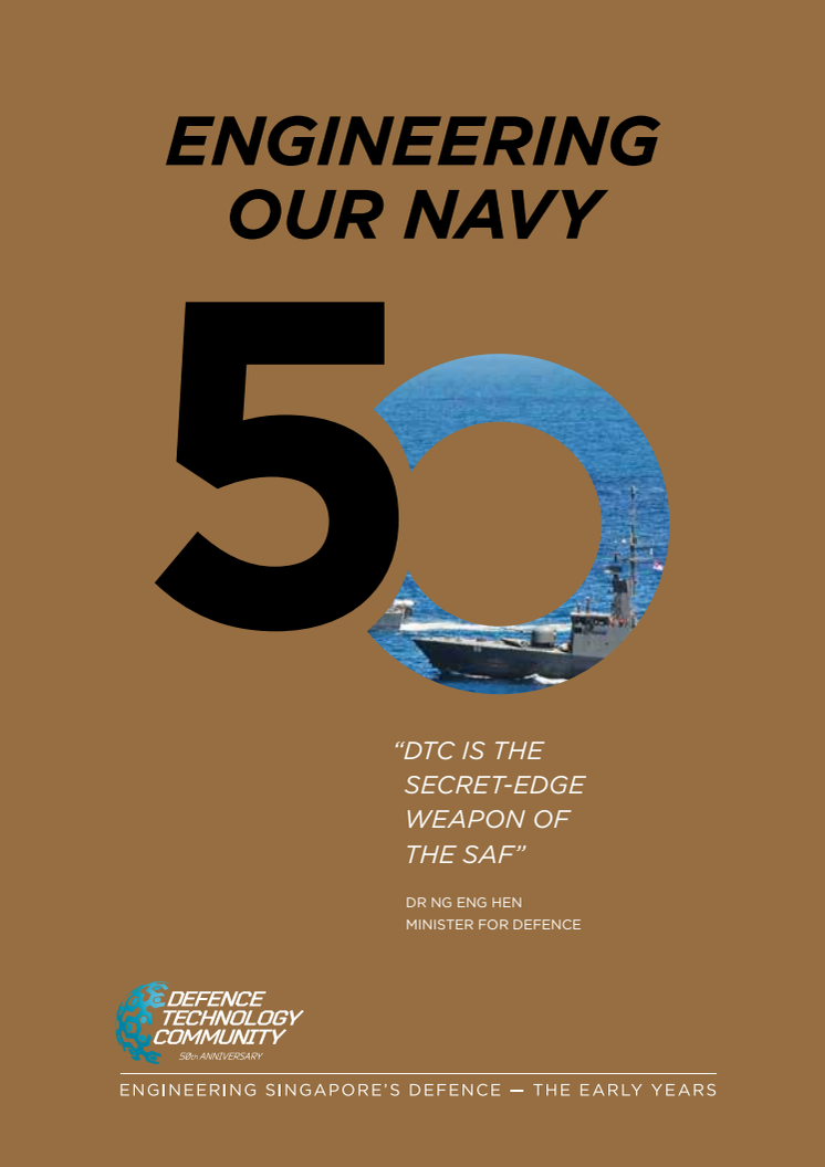 Defence Technology Community's 50th Anniversary Commemorative Book - Engineering Our Navy