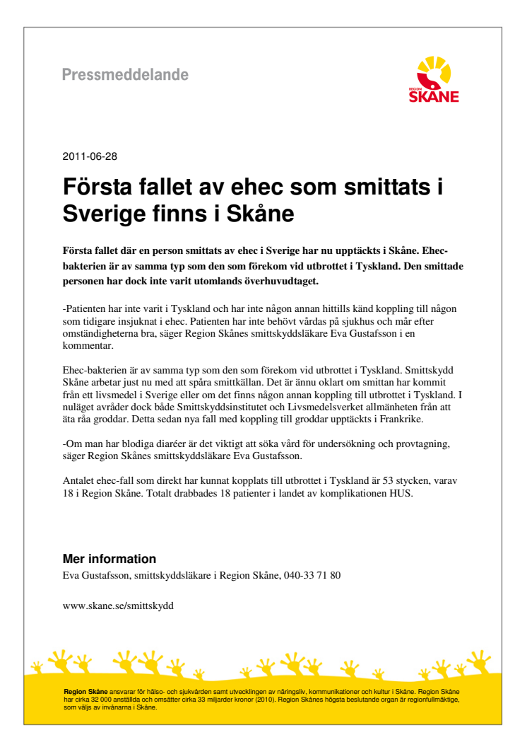 Första fallet av ehec som smittats i Sverige finns i Skåne 