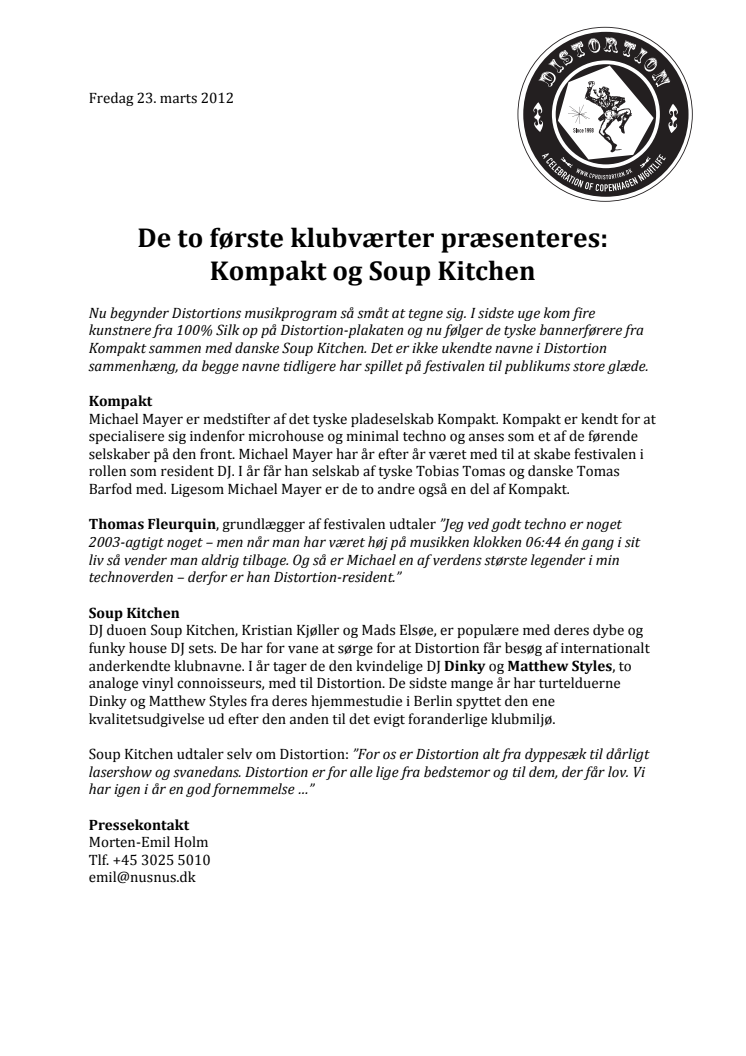 De to første klubværter præsenteres: Kompakt og Soup Kitchen