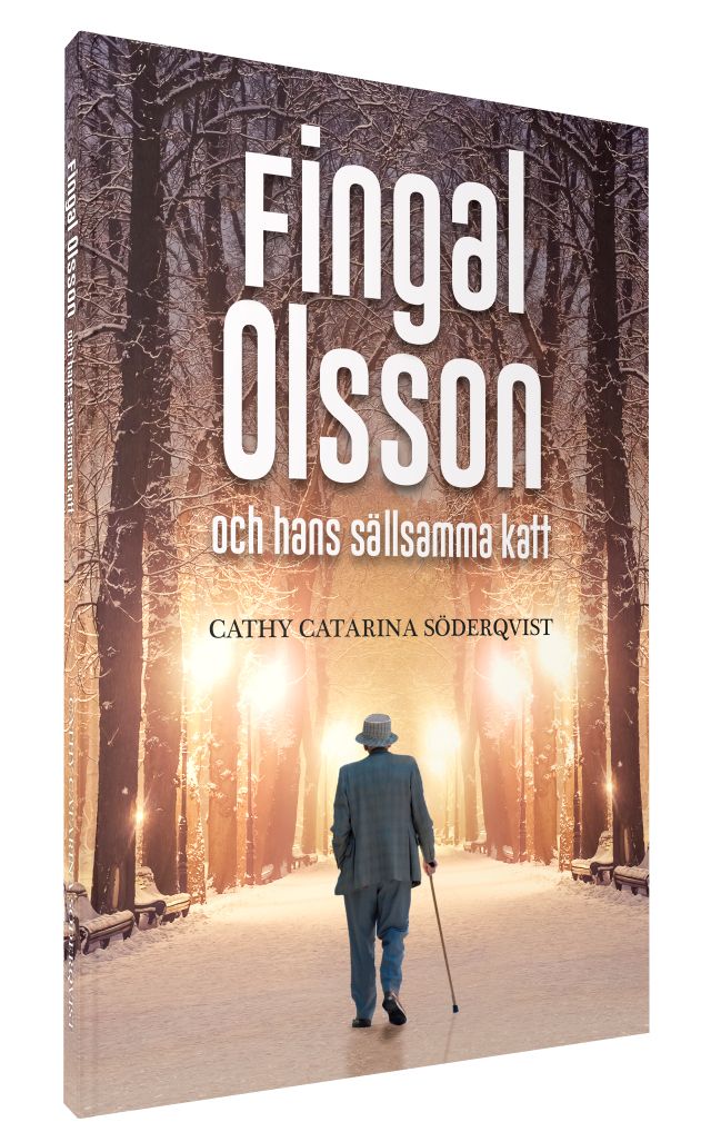 Fingal Olsson och hans sällsamma katt, skriven av Cathy Catarina Söderqvist.