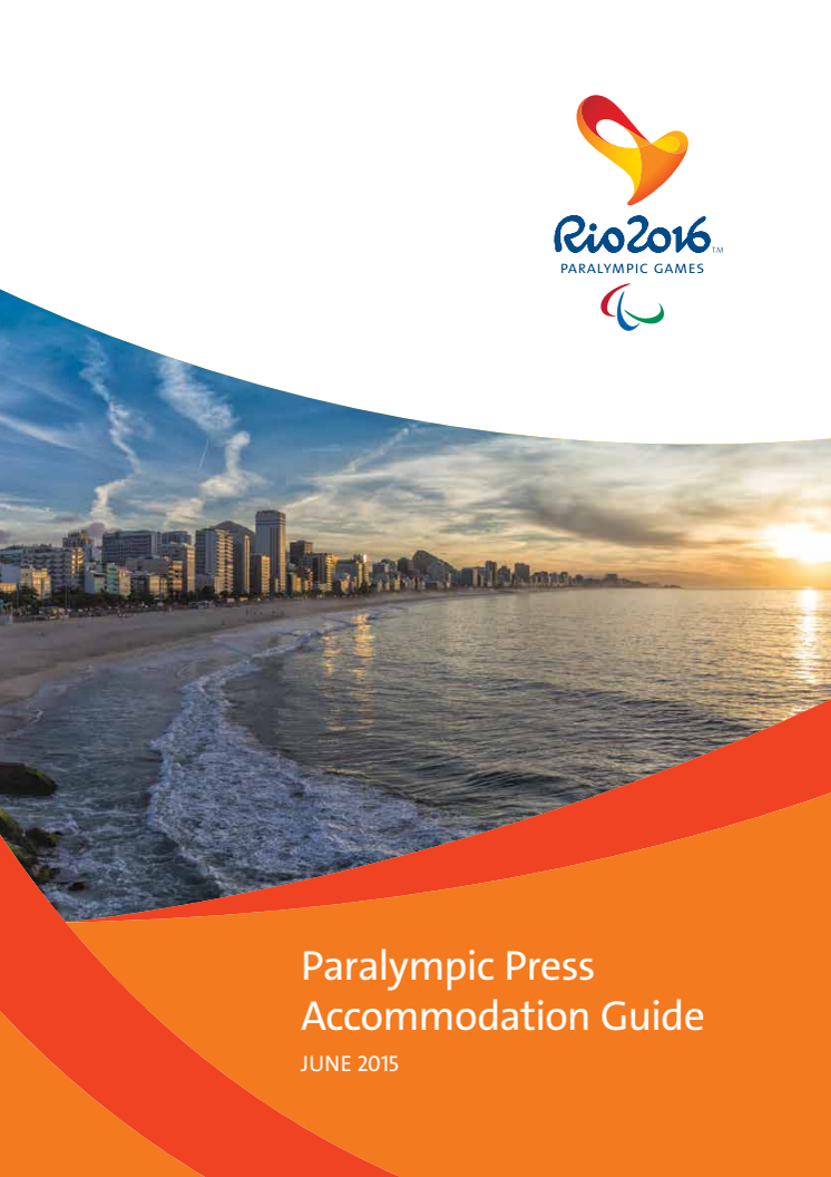 Rio 2016 Paralympic Press Accommodation Guide - June 2015