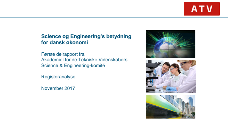 Delrapport 1: Science og Engineerings betydning for dansk økonomi