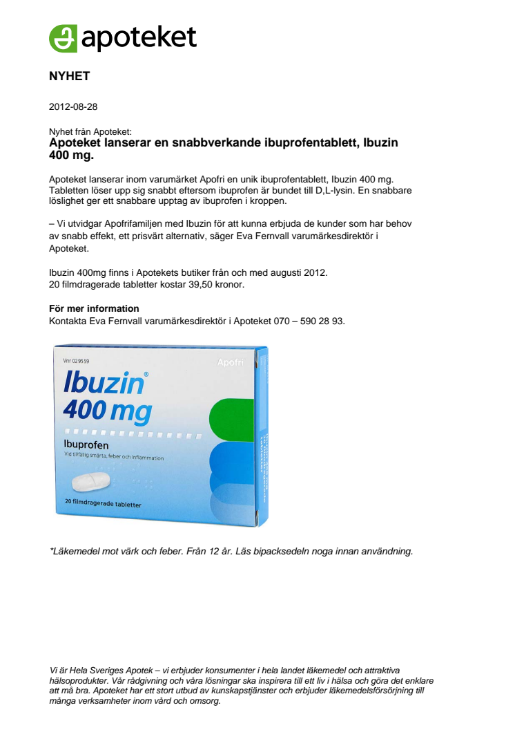 Apoteket lanserar en snabbverkande ibuprofentablett, Ibuzin 400 mg