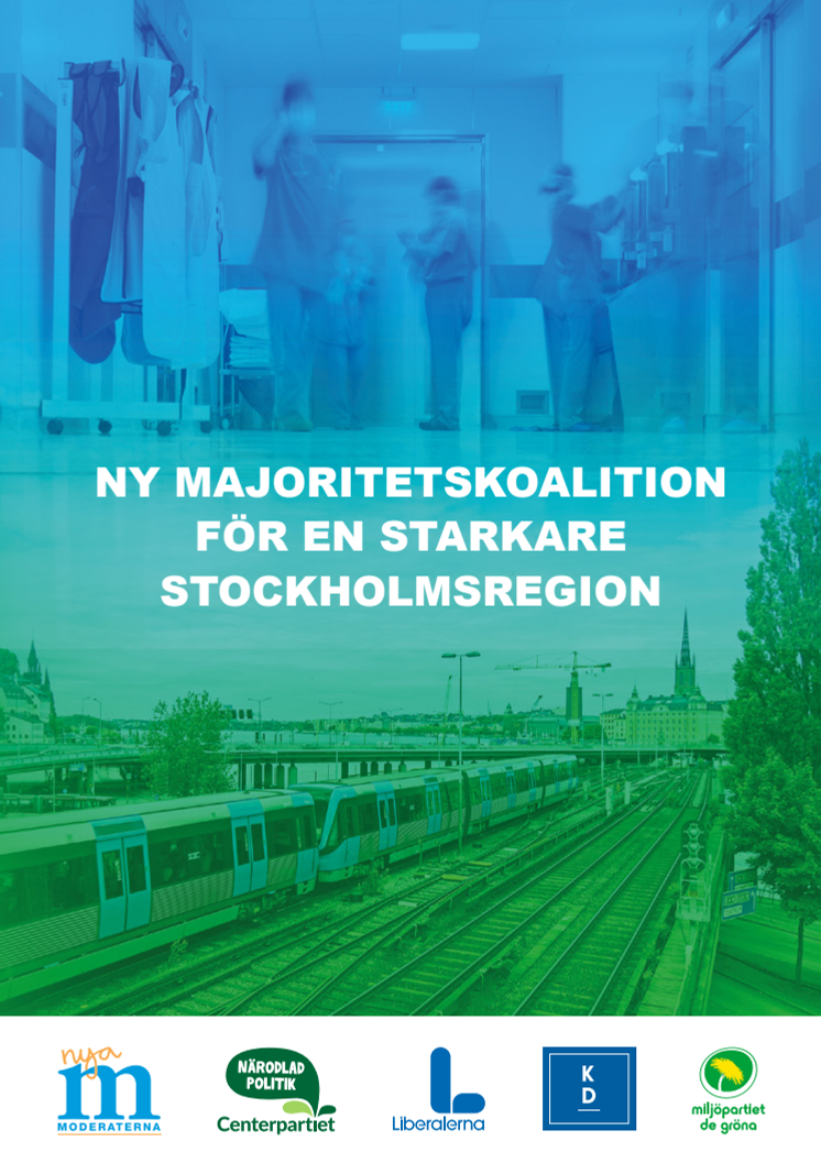 Ny blågrön majoritetskoalition för en starkare Stockholmsregion