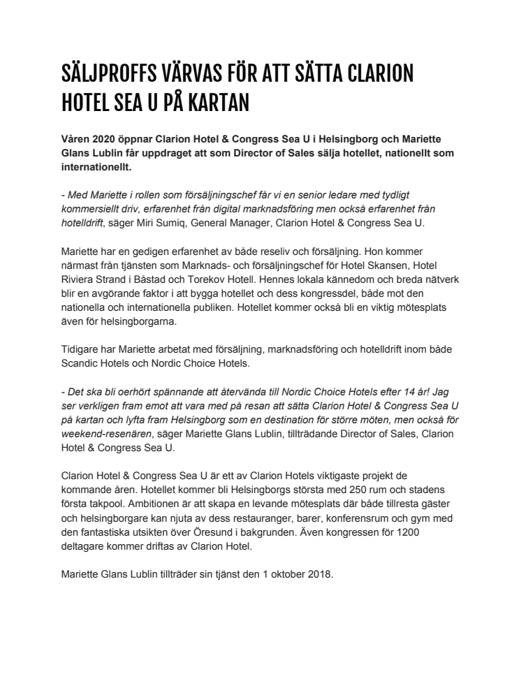 SÄLJPROFFS VÄRVAS FÖR ATT SÄTTA CLARION HOTEL SEA U PÅ KARTAN