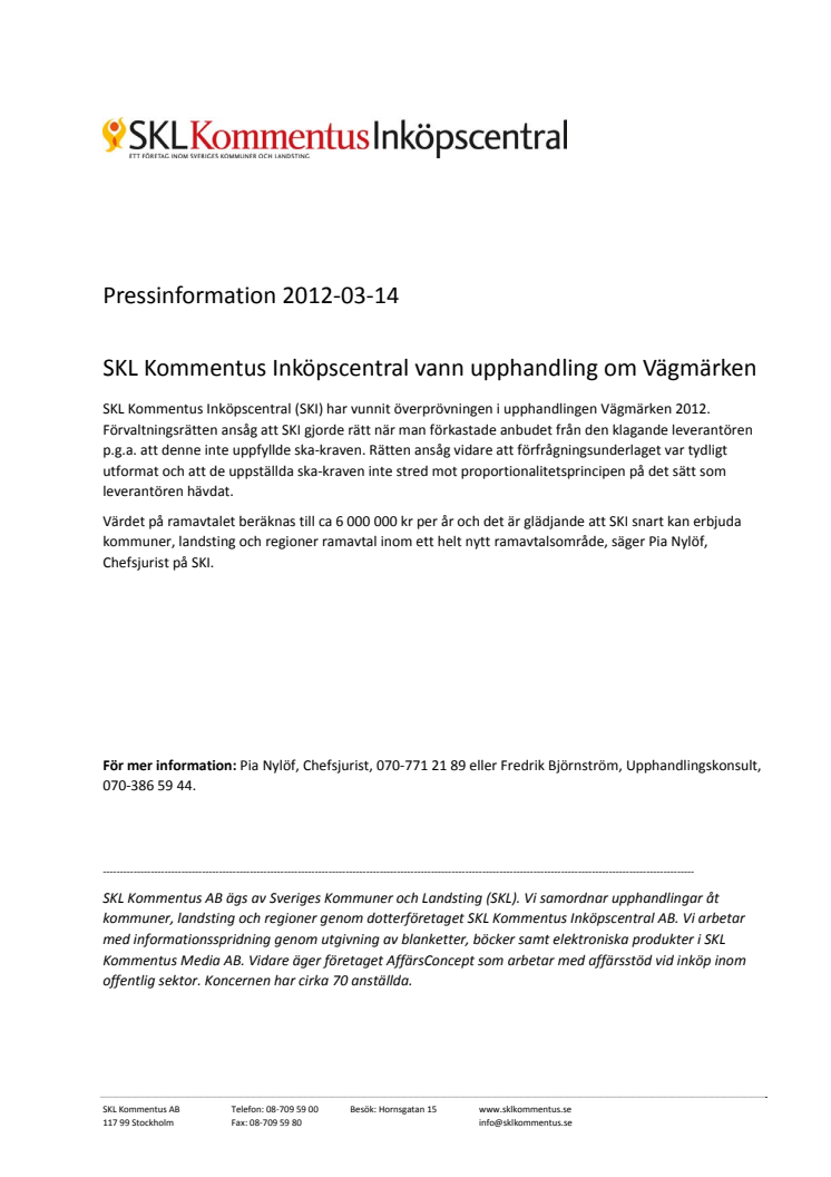 SKL Kommentus Inköpscentral vann upphandling om Vägmärken