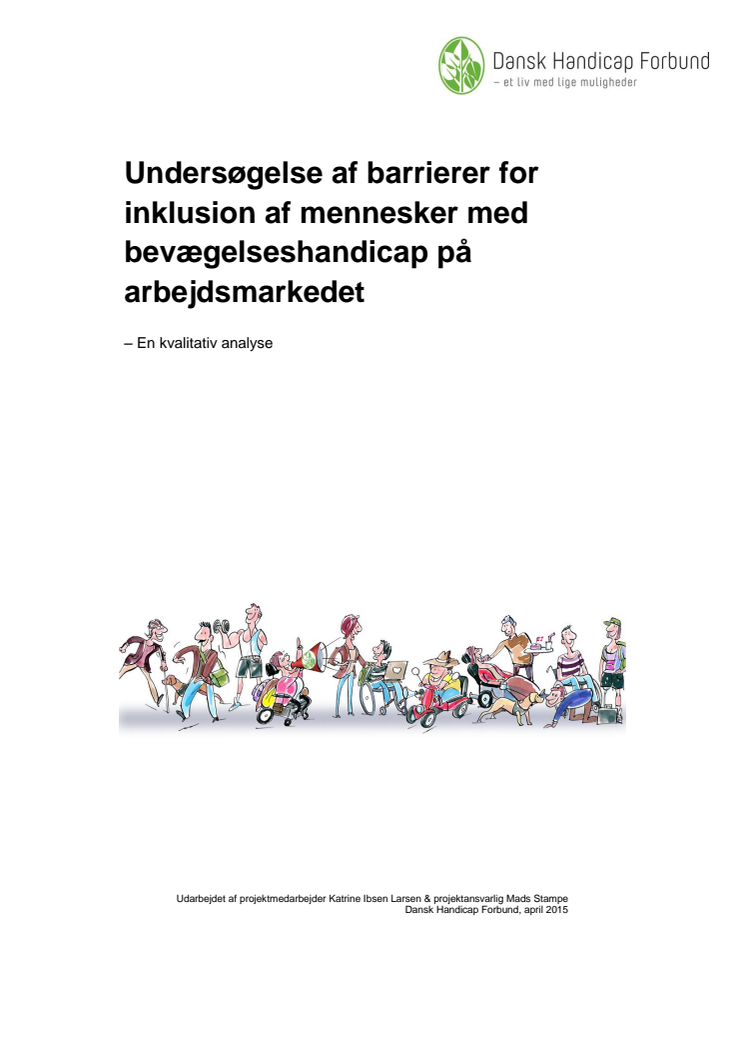 Undersøgelse af barrierer for inklusion af mennesker med bevægelseshandicap på arbejdsmarkedet