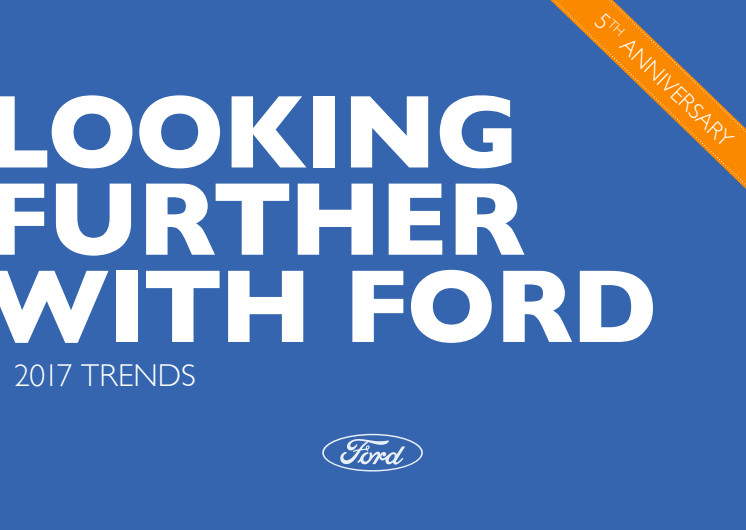 Looking Further with Ford - Global Trend Report 2017