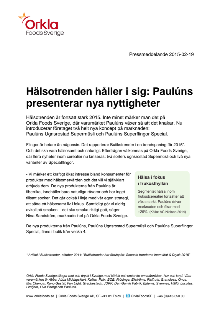 Hälsotrenden håller i sig: Paulúns presenterar nya nyttigheter