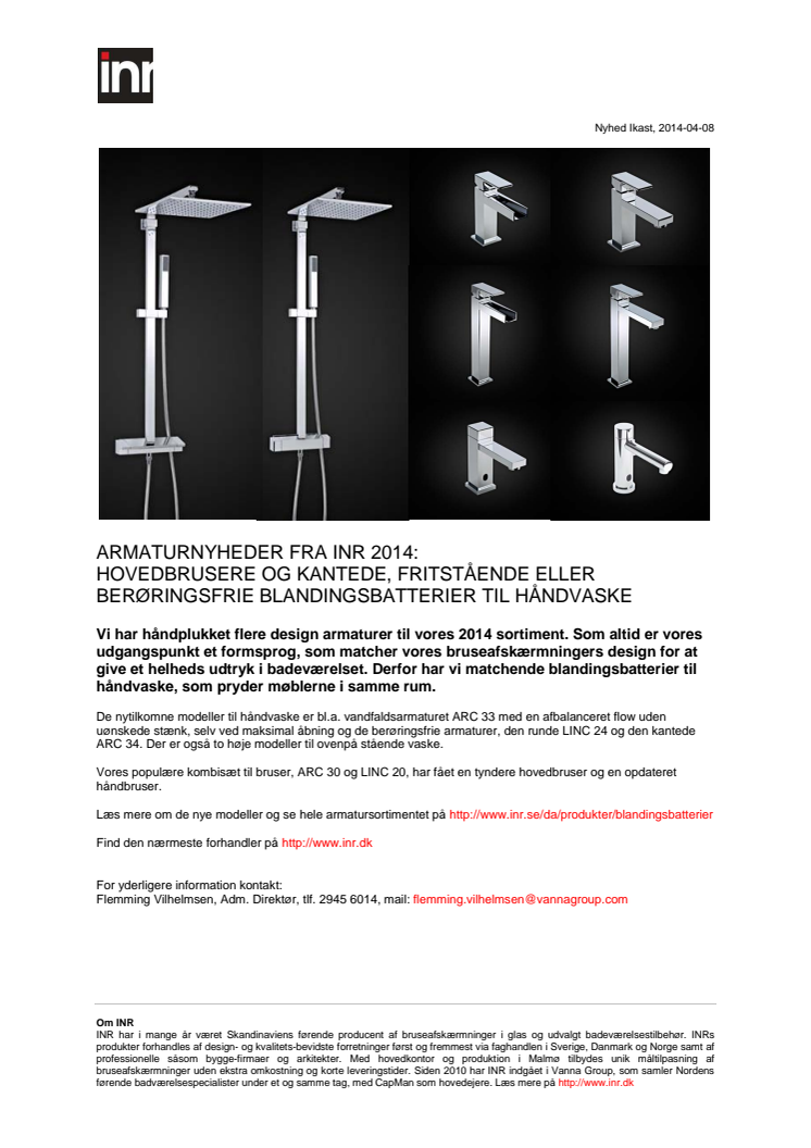 Armaturnyheder fra INR 2014: Hovedbrusere og kantede, fritstående eller berøringsfrie blandingsbatterier til håndvaske