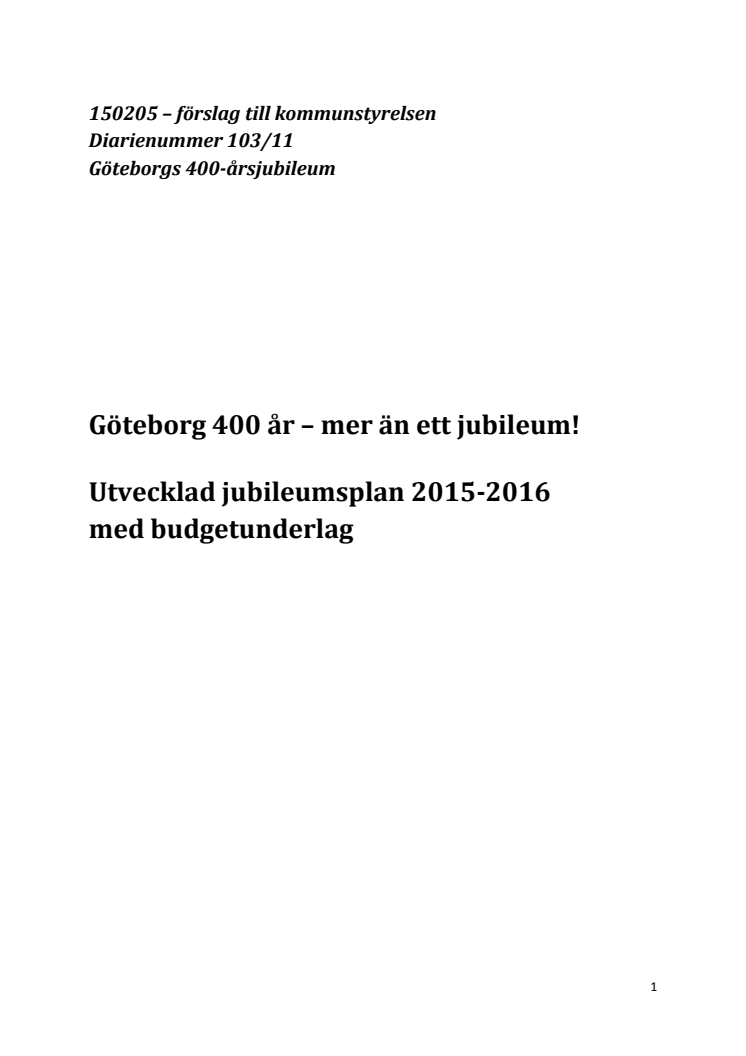 Förslag till utvecklad Jubileumsplan 2021