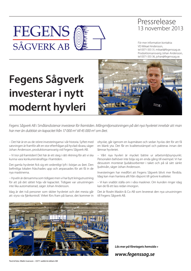 Fegens Sågverk investerar i nytt modernt hyvleri