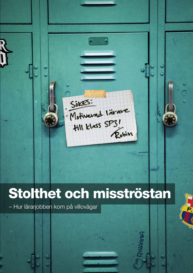 Stolthet och misströstan - Hur lärarjobben kom på villovägar