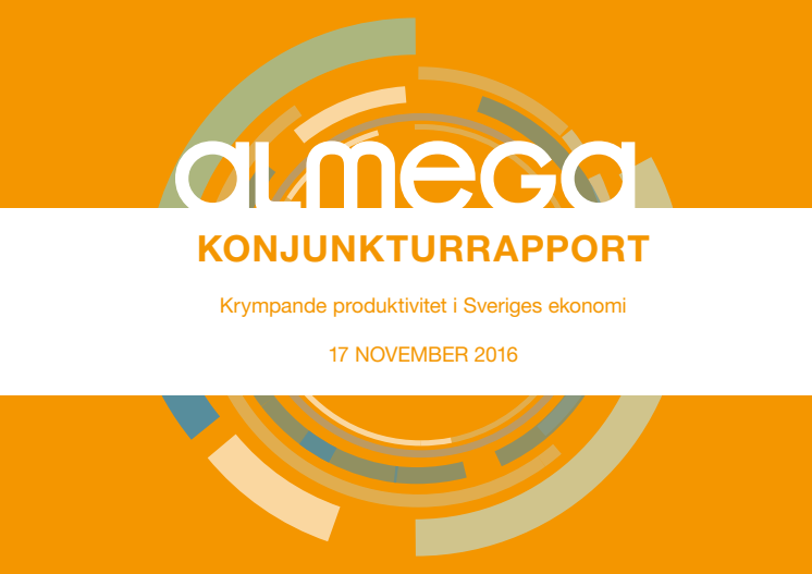 Kortversion Almegas Konjunkturrapport november 2016