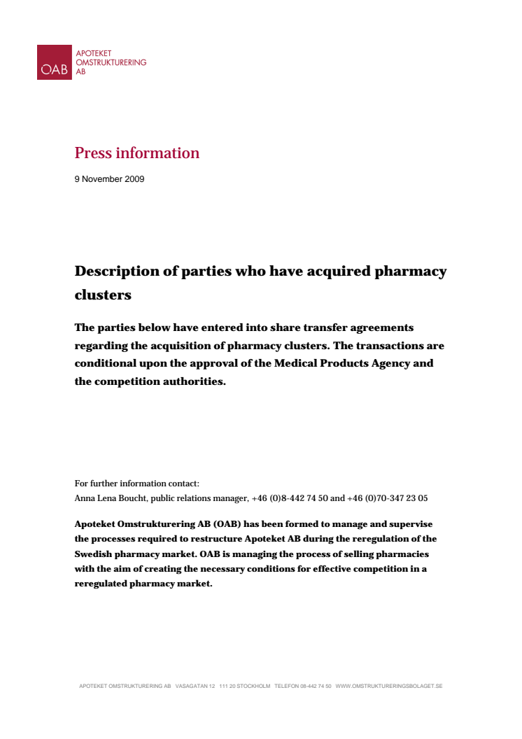 Description of parties who have acquired pharmacy clusters 