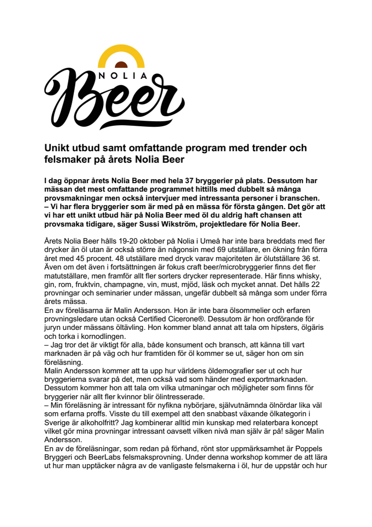 Unikt utbud samt omfattande program med trender och felsmaker på årets Nolia Beer