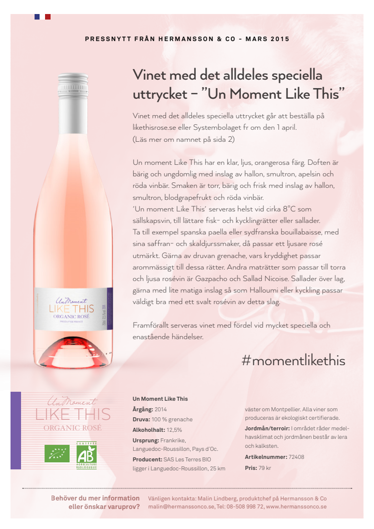 Vinet med det speciella uttrycket - "Un Moment Like This